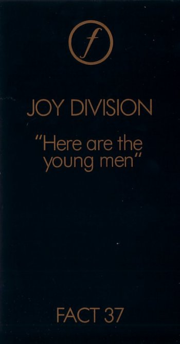 FACT 37 / Ikon 2 Joy Division Here Are The Young Men front cover detail