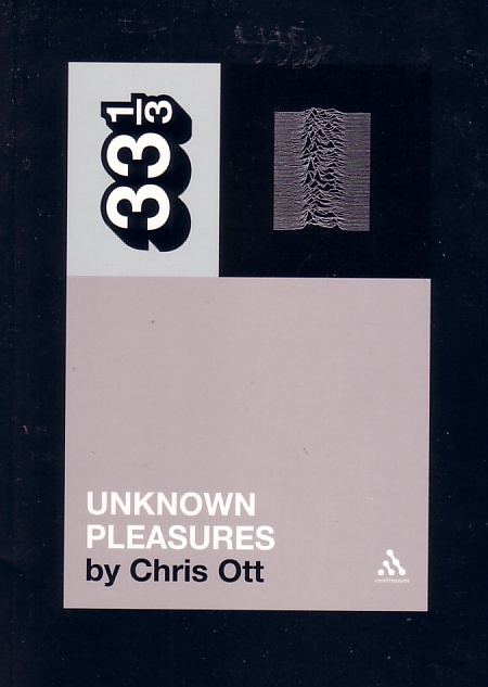 33 1/3 Unknown Pleasures by Chris Ott; front cover detail
