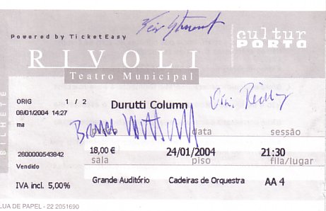 Ticket for The Durutti Column at Teatro Rivoli, Porto, Portugal 24 January 2004 signed by Vini Reilly, Bruce Mitchell and Keir Stewart