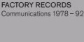 Factory Records: Communications 1978-1992