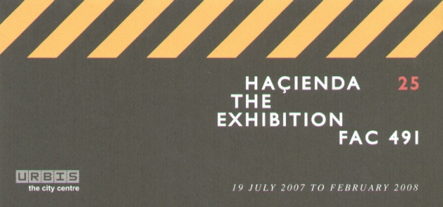 Hacienda 25: The Exhibition - FAC 491; opening party invitation (front)