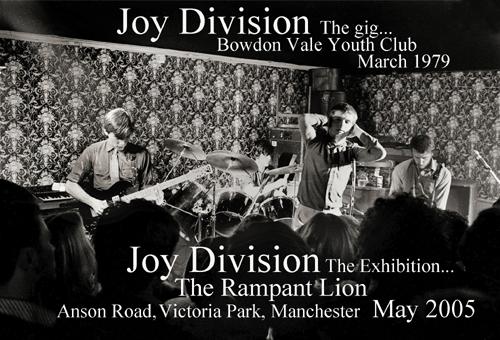 Joy Division - the photographs; Rampant Lion, Withington, Manchester, May 2005