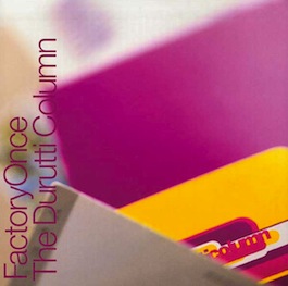 FACDO 274 THE DURUTTI COLUMN Obey The Time